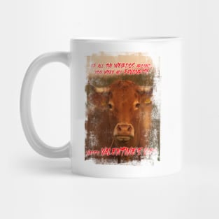 FUNNY VALENTINE'S CARD - Of all the Weirdos around, you were my Favourite. Happy Valentine's Day Greeting Card Mug